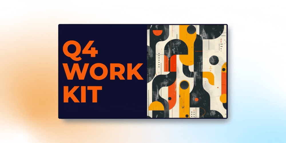 Q4 Success Toolkit: Templates, Features and Resources to Finish the Year Strong